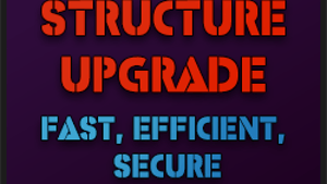 Structure Upgrade