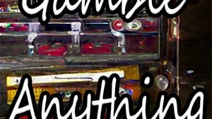 Gamble Anything