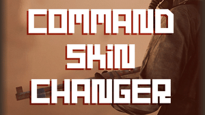 Command Skin Changer