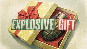 Explosive Gift