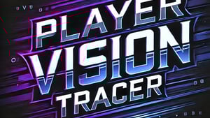 Player Vision Tracer