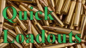 Quick Loadouts
