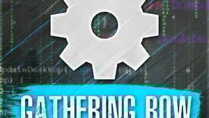 Gathering Bow