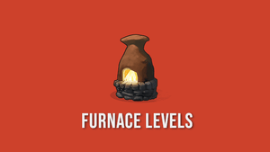 Furnace Levels