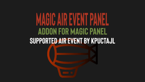 Magic Air Event Panel