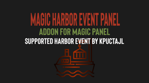 Magic Harbor Event Panel