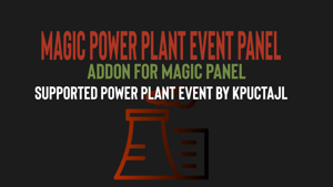 Magic Power Plant Event Panel