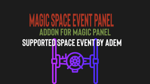 Magic Space Event Panel
