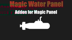 Magic Water Panel