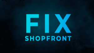 Fix Shop Front