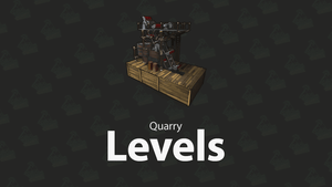 Quarry Levels