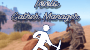 Tools Gather Manager