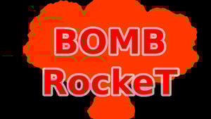 Bomb Rocket