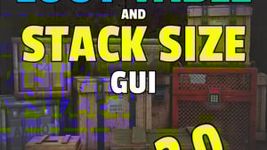 Loot Table & Stacksize GUI