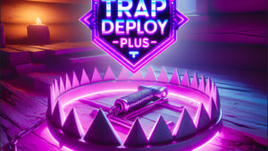 Trap Deploy Plus