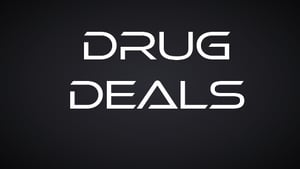 Drug Deals