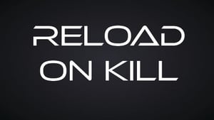 Reload on Kill