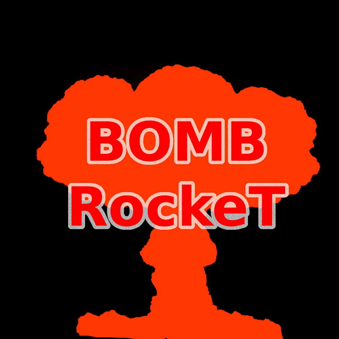 Bomb Rocket